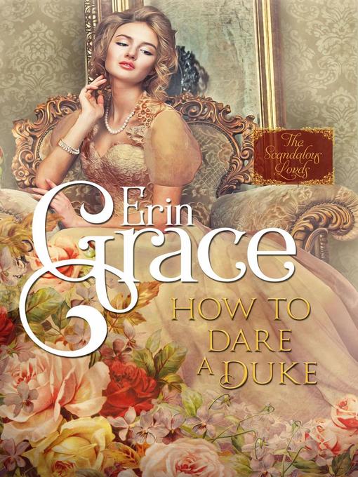 Title details for How to Dare a Duke by Erin Grace - Available